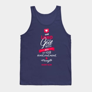 Love the Lord your God Tank Top